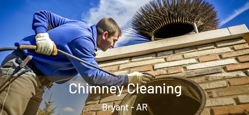  Chimney Cleaning Bryant - AR